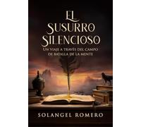 El Susurro Silencioso: Un viaje a través del campo de batalla de la mente