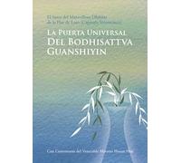 El Sutra del Maravilloso Dharma de la Flor de Loto (capítulo veinticinco) - La Puerta Universal del Bodhisattva Guanshiyin