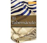 El Tabernaculo/ The Tabernacle Elsie F. Blattner (Auteur)