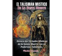 El Talisman Mistico de La Santa Muerte