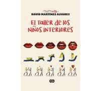 David Martínez El taller de los niños interiores / The Workshop of the (Poche)