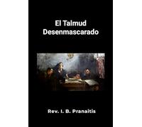 El Talmud desenmascarado