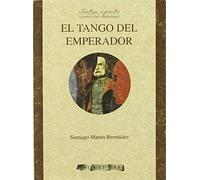 El Tango Del Emperador