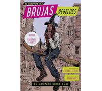 El tarot de las brujas rebeldes/ Rebel Witches Tarot