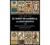 El Tarot De Marsella, Al Descubrimiento Ben - Dov, Yoav (Auteur)