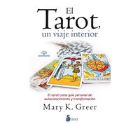 El Tarot un viaje interior / Tarot for Your Self: El tarot como guia personal de autoconocimiento y transfromacion