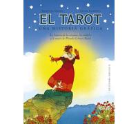 El tarot. Una historia gráfica