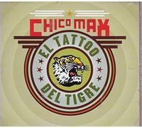 El Tattoo Del Tigre - Chico Max [Import]