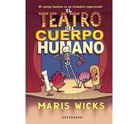 EL TEATRO DEL CUERPO HUMANO (Astronave)