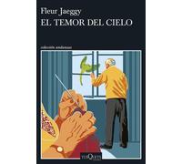 El temor del cielo - Fleur Jaeggy - Tusquets Editores S.A. - ebook (ePub) - Livre