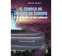 El templo de la Copa de Europa: El Real Madrid, un líder universal