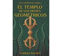 El templo de los dioses geométricos: Los custodios del umbral I