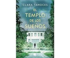 El Templo de los Sueños | Clara Tahoces Clara Tahoces (Auteur)