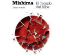 El Templo Del Alba - Yukio Mishima ,, Guillermo Solana Alonso Yukio Mishima , , Guillermo Solana Alonso (Auteur)