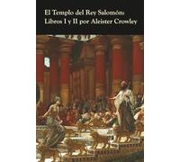 El Templo del Rey Salomón: Libros I y II