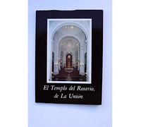 El templo del Rosario, de La Unión