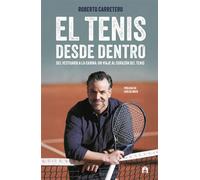 El tenis desde dentro - Roberto Carretero - Newton Compton Editores - ebook (ePub) - Livre