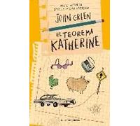 El Teorema Katherine /An Abundance Of Katherines