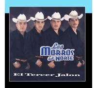 El Tercer Jalon by Los Morros Del Norte