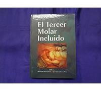 EL TERCER MOLAR INCLUIDO [HARDCOVER] MANUEL Mª ROMERO RUIZ, JOSE LUIS GUTIERREZ PEREZ