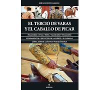 El tercio de varas y el caballo de picar
