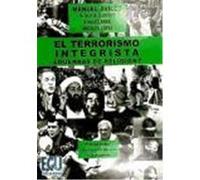 El Terrorismo Integrista Angeles Lâopez, Khaled Arab, Manuel Avilâes Gâomez (Auteur)
