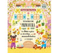 El tesoro de primavera: Un libro repleto de recetas, manualidades y consejos