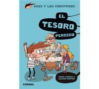Agus y los monstruos / Agus & Monsters: El Tesoro Perdido / The Lost Treasure
