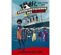 El Tesoro Secreto Del Titánic - [Livre en VO] Koppa, Víctor, Coppa, Victoria (Auteur)