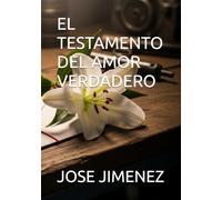 EL TESTAMENTO DEL AMOR VERDAERO