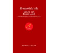 El texto de la vida: Debate con Emilio Lledó