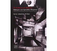El texto y el abismo: Diálogos con González Requena