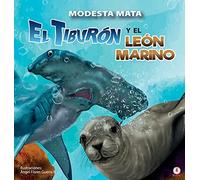 El Tiburón Y El León Marino