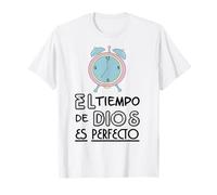 El Tiempo de Dios Siempre ES Perfecto, Bible Verse Sayings T-Shirt