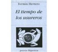 El Tiempo De Los Usureros Fermâin Herrero (Auteur)