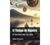 El Tiempo de Nápoles: El Secreto del Vesubio