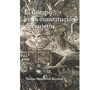 El Tiempo En La Constitución Del Sujeto