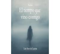 El tiempo que vino contigo