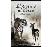 El tigre y el corzo: Una antología bilingüe