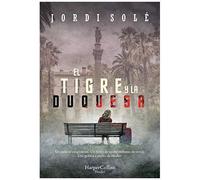 El Tigre Y La Duquesa (The Tiger And The Duchess)