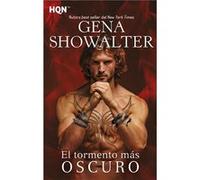 El Tormento Mas Oscuro Showalter, Gena (Auteur)