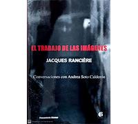 El trabajo de las imágenes: Conversaciones con Andrea Soto Calderón