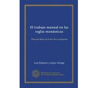 El trabajo manual en las reglas monásticas