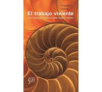 El trabajo viviente: Una psicología perenne para nuestro tiempo