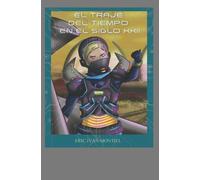 El Traje Del Tiempo En El Siglo 22