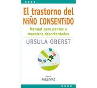 El Trastorno Del Niño Consentido Oberst, Ursula (Auteur)