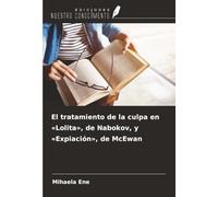 El tratamiento de la culpa en «Lolita», de Nabokov, y «Expiación», de McEwan