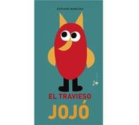 El Travieso Jojó - [Livre en VO] Manceau, Édouard (Auteur)