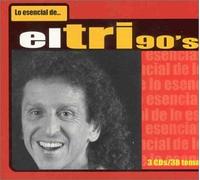 El Tri - Esencial De El Tri 90's