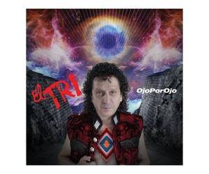 El Tri - Ojo Por Ojo